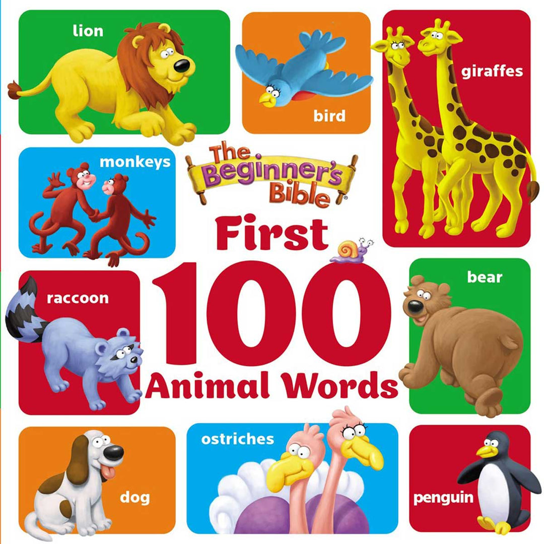 The Beginner's Bible First 100 Animal Words (Board Book)