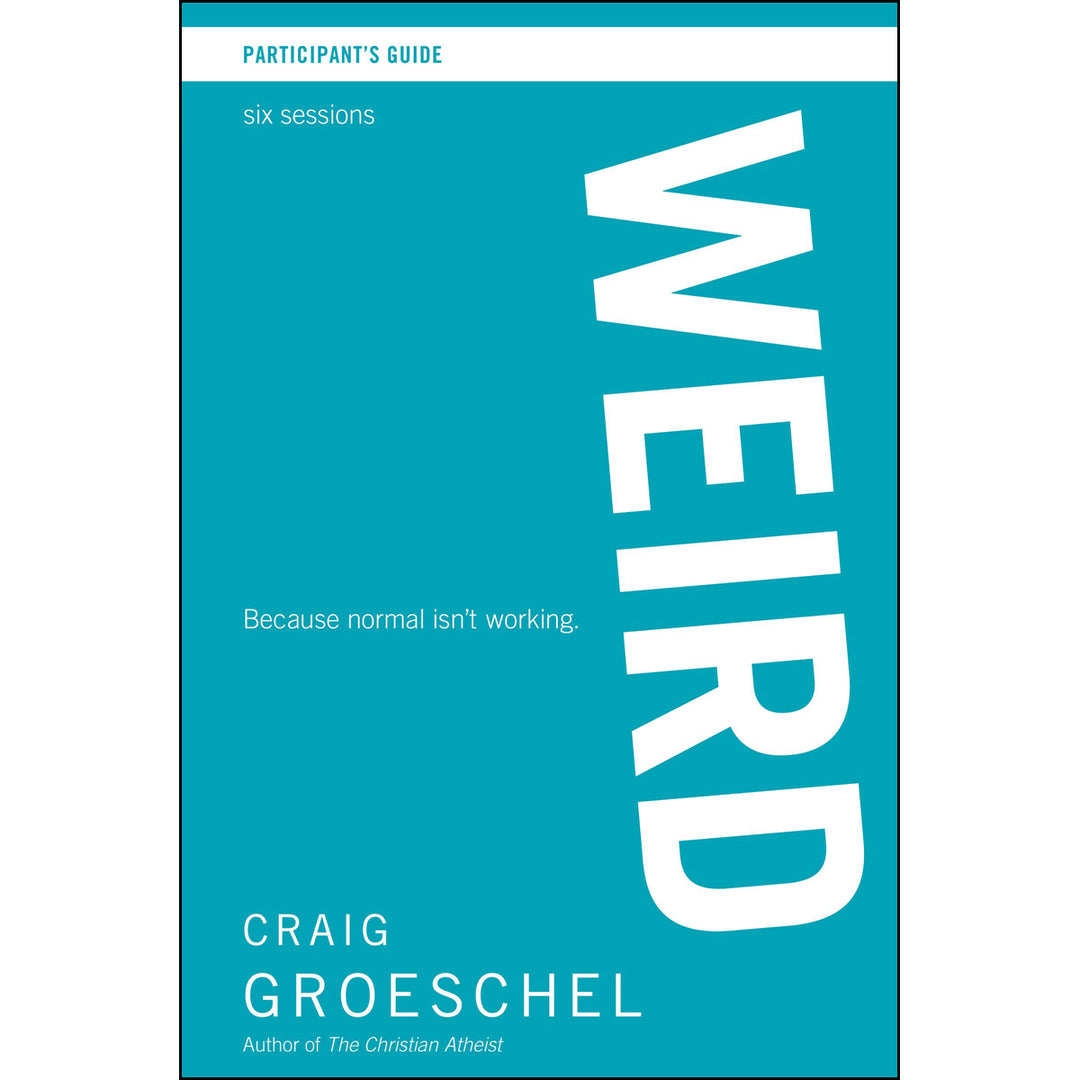 Weird (Paperback Participant's Guide)