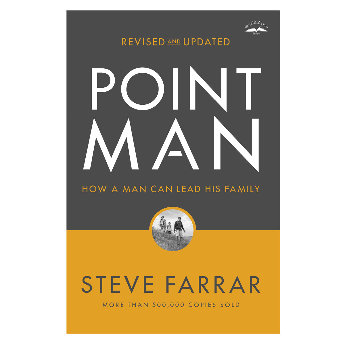 Point Man, Revised And Updated: How A Man Can Lead His Family (Paperback)