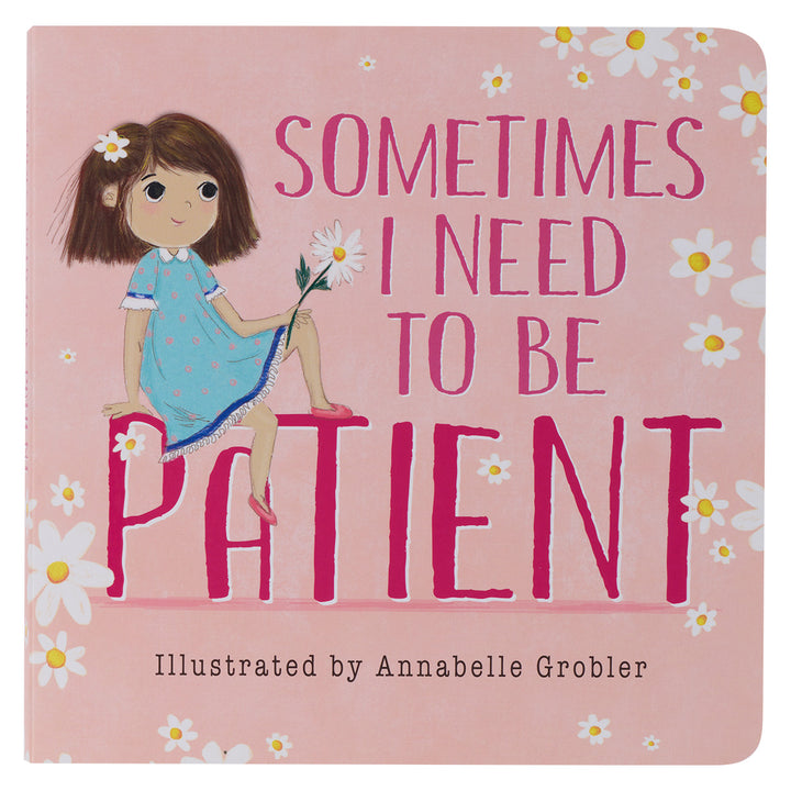 Sometimes I Need To Be Patient (1 Mom & Me Series)(Board Book)