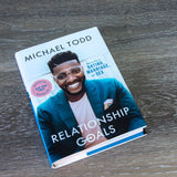 Relationship Goals: How To Win At Dating, Marriage, And Sex (Hardcover)