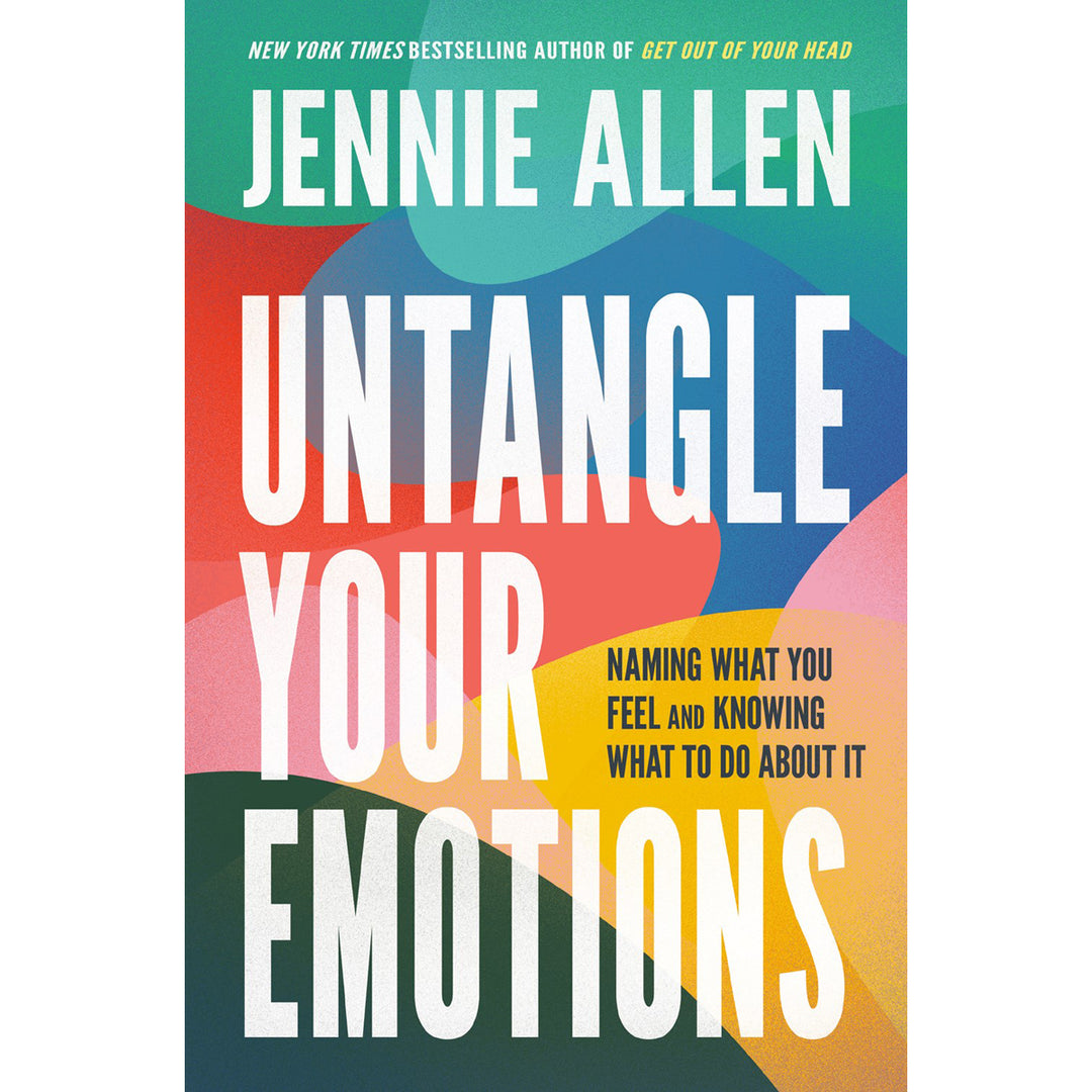 Untangle Your Emotions: Naming What You Feel and Knowing What to Do About It HC