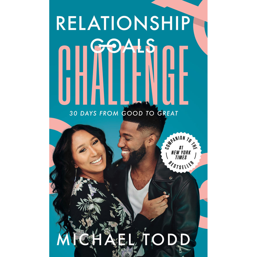 Relationship Goals Challenge: 30 Days From Good To Great (Paperback)