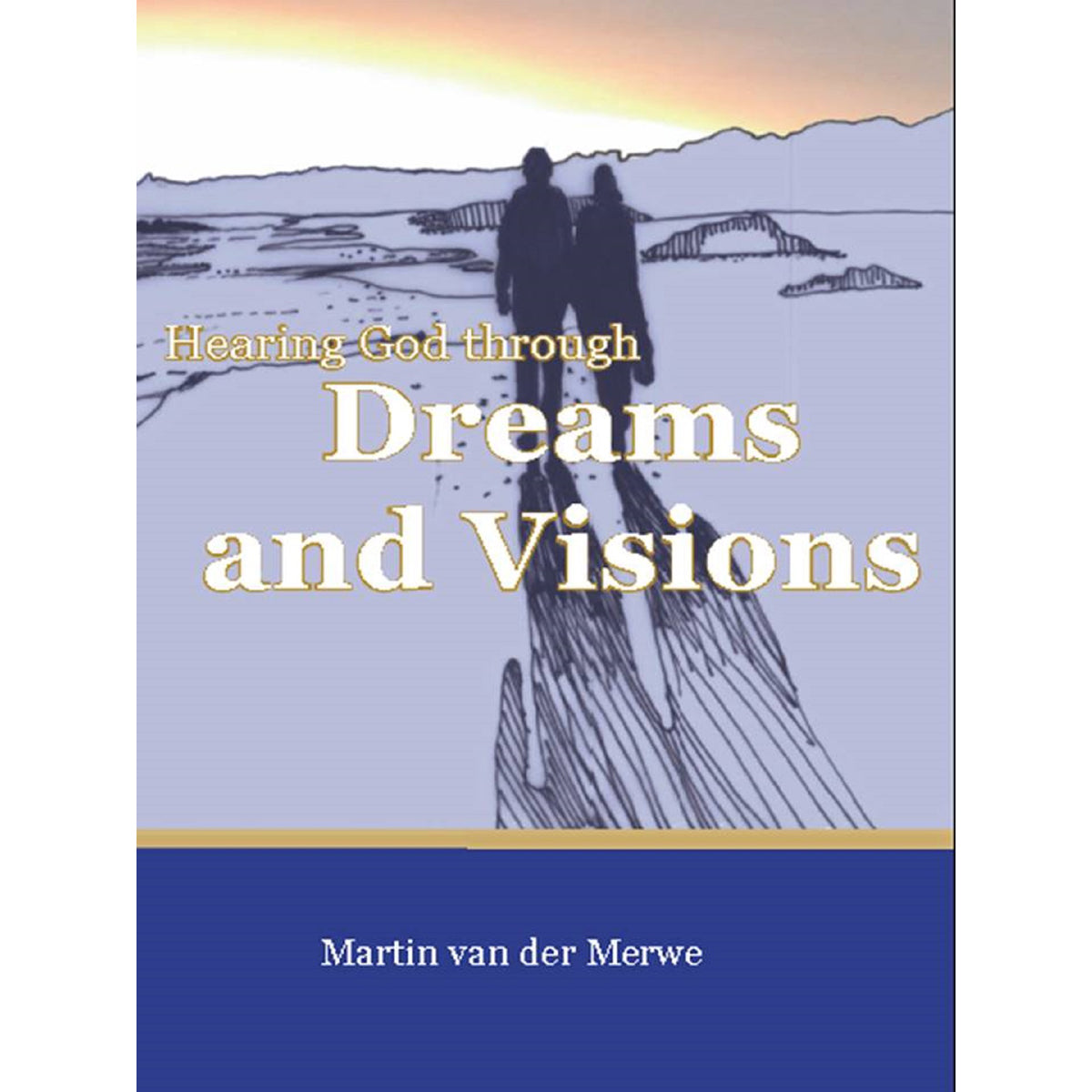 Hearing God Through Dreams and Visions (Paperback)