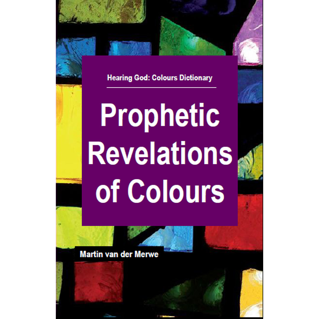 Hearing God: Colours Dictionary: A Prophetic Understanding/Colours (Paperback)