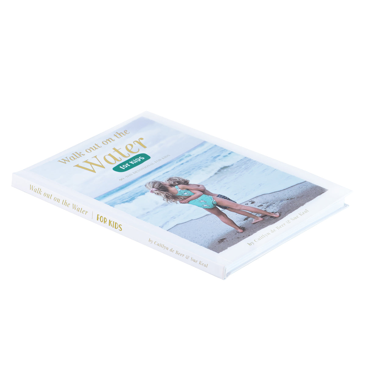 Walk Out On The Water For Kids (Hardcover)