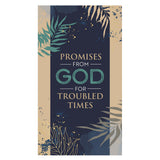 Promises from God for Troubled Times (Paperback)