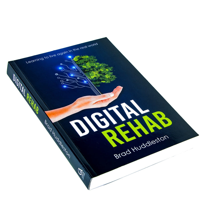 Digital Rehab: Learning To Live Again In The Real World (Paperback)