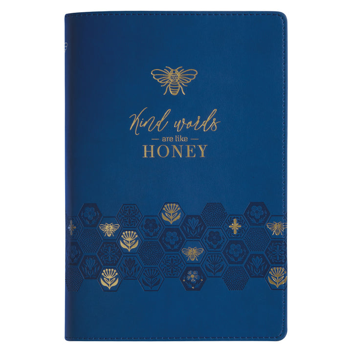Kind Words Are Like Honey Faux Leather Journal - Proverbs 16:24