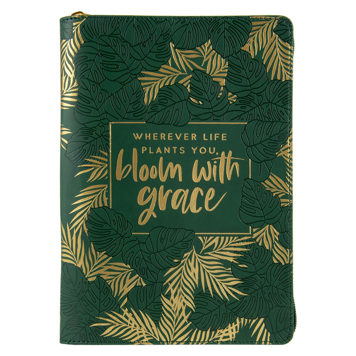 Wherever Life Plants You Bloom With Grace Faux Leather Journal With Zipped Closure