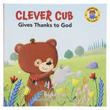 Clever Cub Gives Thanks to God (Paperback)