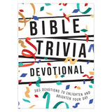 Bible Trivia Devotional: 365 Devotions To Enlighten And Brighten Your Day PB