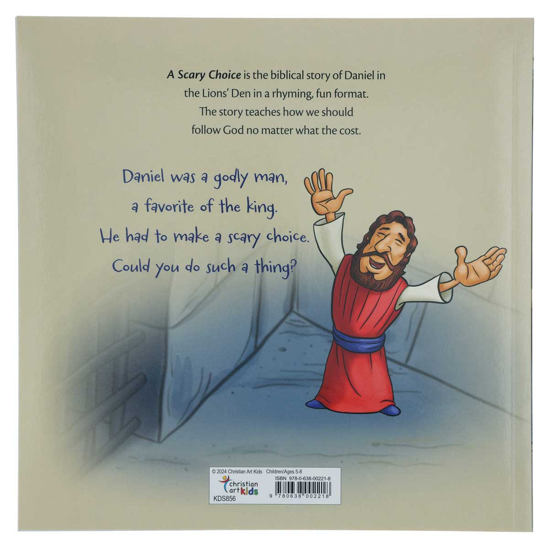 A Scary Choice: The Story of Daniel in the Lion's Den (Paperback)