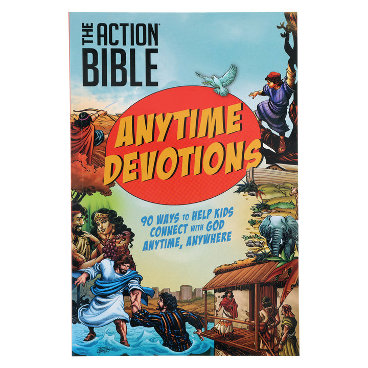 The Action Bible Anytime Devotions: 90 Ways to Help Kids Connect with God Anytime, Anywhere PB