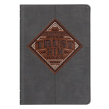 Trust Him Grey Faux Leather Journal