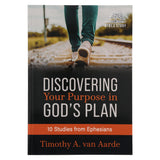 Discovering Your Purpose in God’s Plan Bible Study - 10 Studies from Ephesians PB