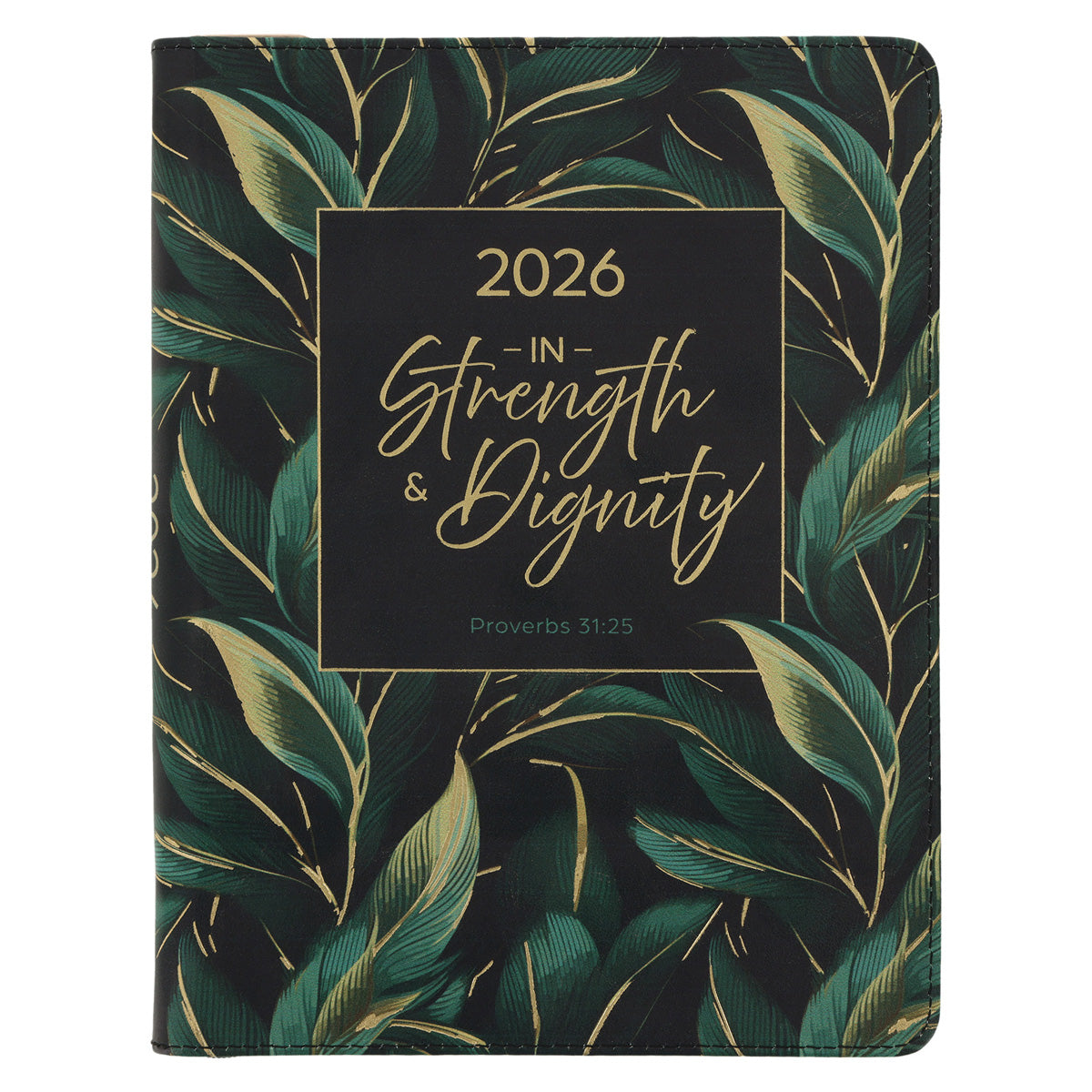 2026 Diary - 18-Month Planner for Women - In Strength and Dignity - Faux Leather with Zip