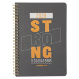 2026 Diary - Daily Planner - Strong and Courageous - Wirebound