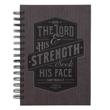 Seek the Lord & His Strength, Seek His Face Continually Hardcover Wirebound Journal