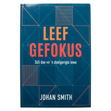 Leef Gefokus: 365 Dae Vir 'n Doelgerigte Lewe (Sagteband)