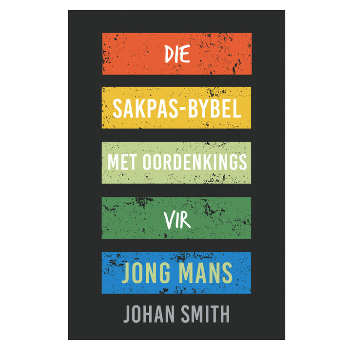 Die Sakpas-Bybel Met Oordenkings Vir Jong Mans (Sagteband)