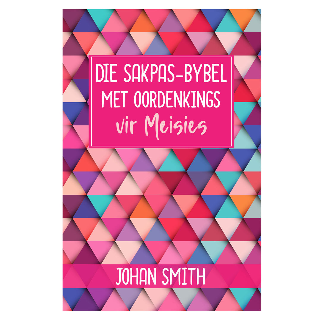 Die Sakpas-Bybel Met Oordenkings Vir Meisies (Sagteband)