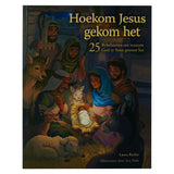 Hoekom Jesus Gekom Het: 25 Bybelstories Oor Waarom God Sy Seun Gestuur Het (Sagteband)