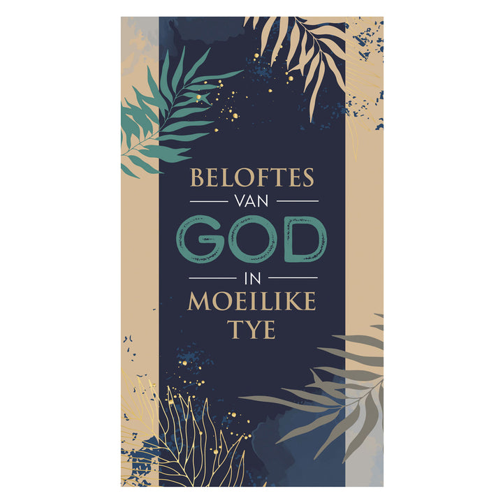 Beloftes van God In Moeilike Tye (Sagteband)