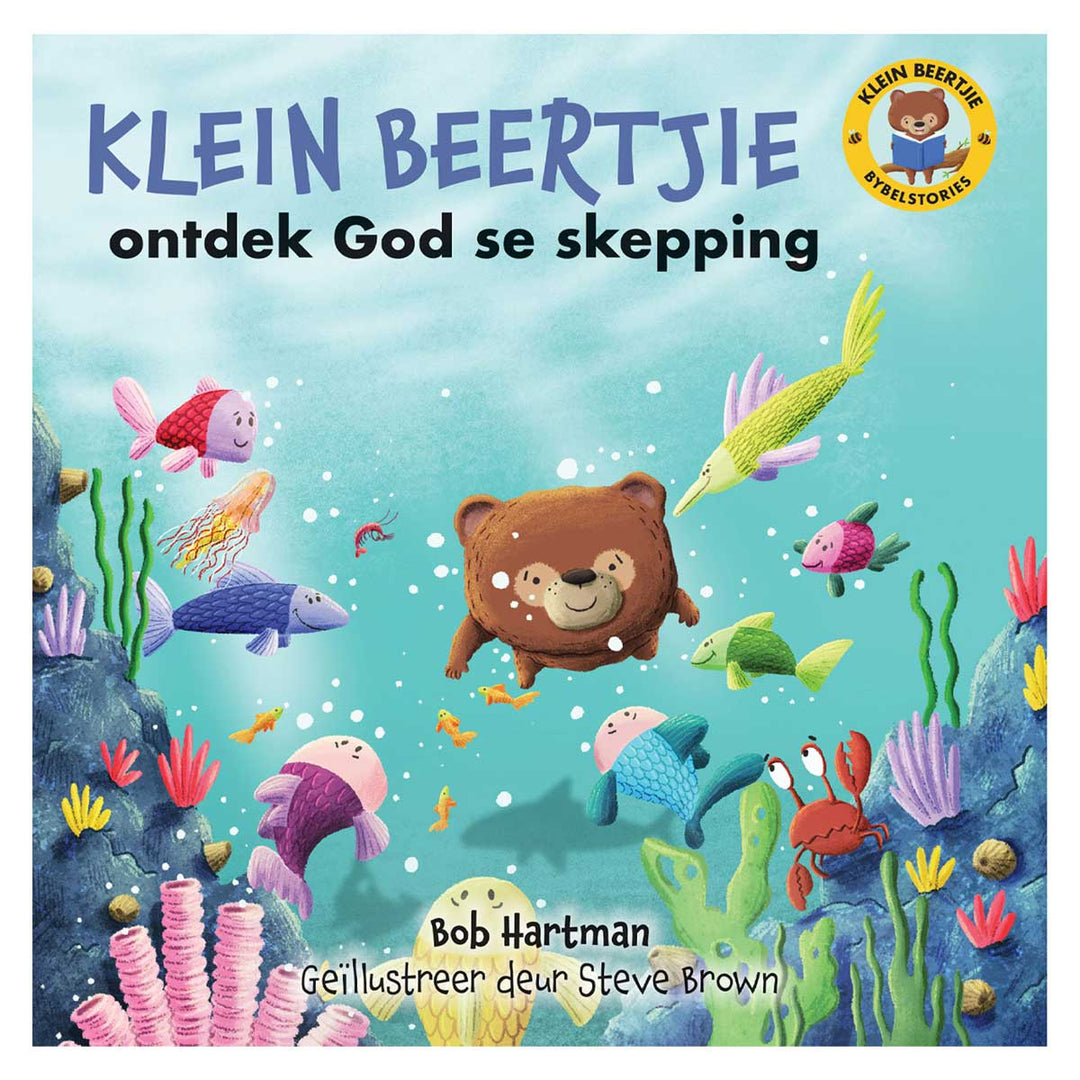 Klein Beertjie Ontdek God se Skepping (Sagteband)