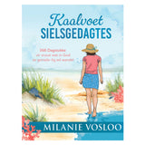 Kaalvoet Sielsgedagtes: 366 Dagstukke vir Vroue Wat in God Se Genade-lig wil Wandel (Hardeband)