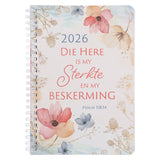 2026 Dagboek - Dagbeplanner - Die Here Is My Sterkte en My Beskerming - Ringbind