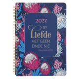 2027 Dagboek - Dagbeplanner - Sy Liefde Het Geen Einde Nie - Ringbind