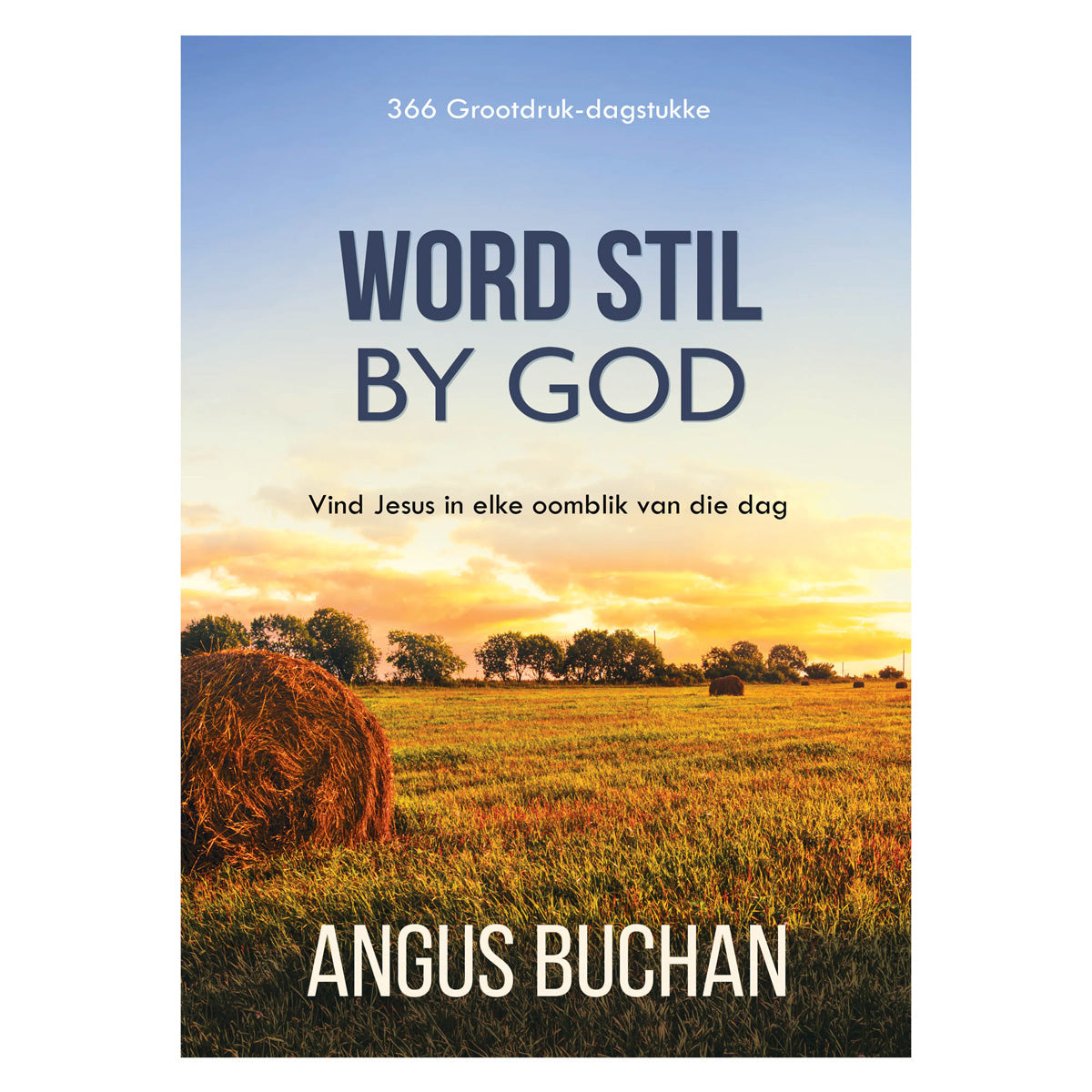 Word Stil by God Grootdruk (Hardeband)