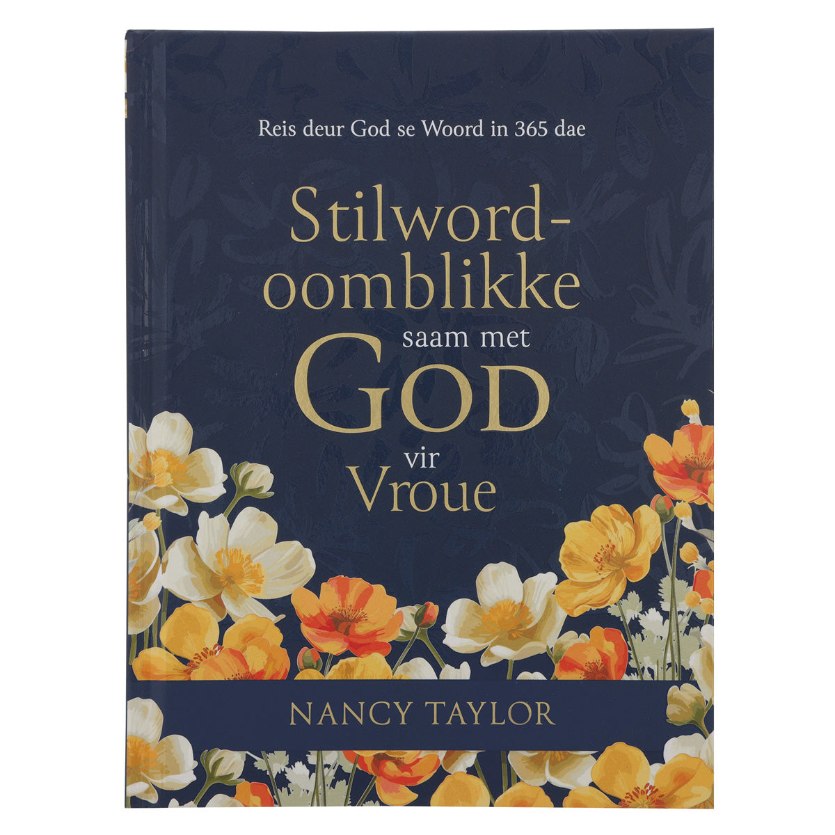 Stilword-Oomblikke Saam met God vir Vroue (Hardeband)
