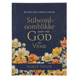 Stilword-Oomblikke Saam met God vir Vroue (Hardeband)