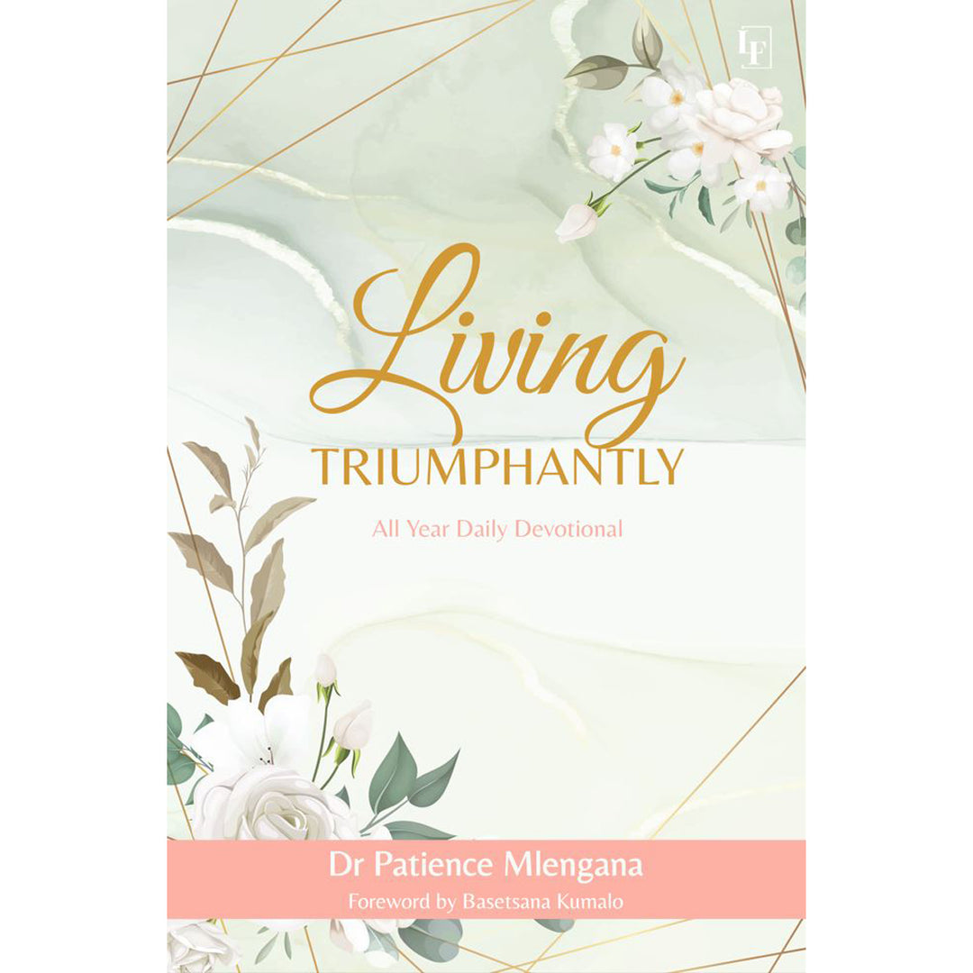 Living Triumphantly: All Year Daily Devotional (Hardcover)