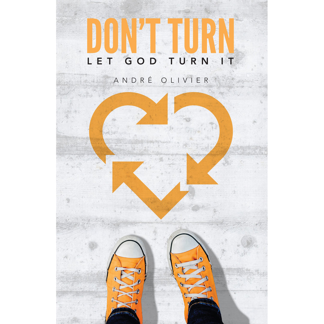 Don’t Turn, Let God Turn It (Paperback)