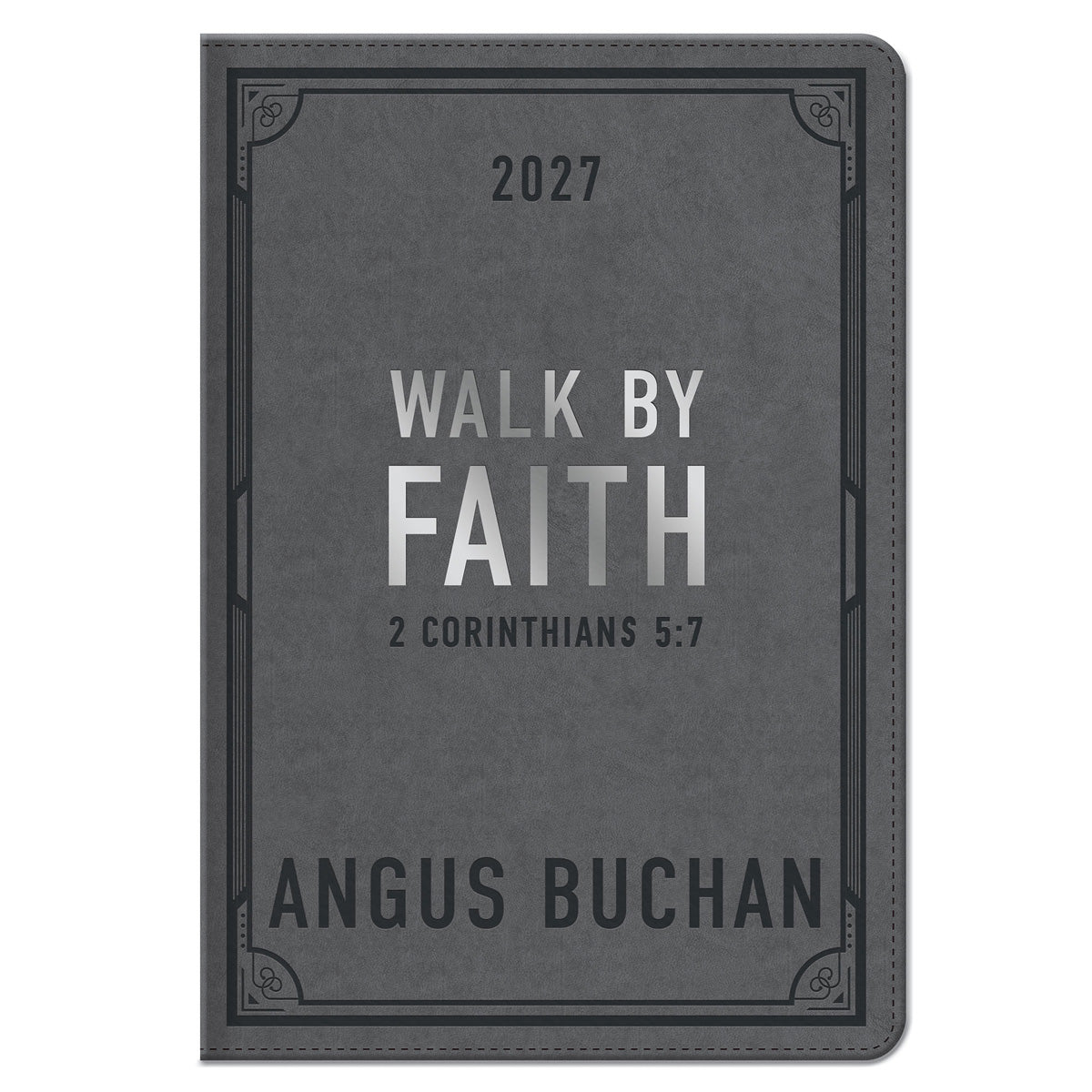 2027 Angus Buchan Diary - Daily Planner - Walk by Faith - Faux Leather with Zip