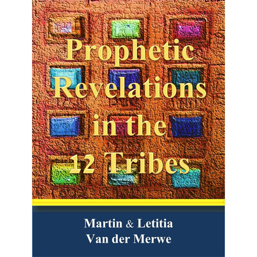 Prophetic Revelations In The 12 Tribes (Paperback)