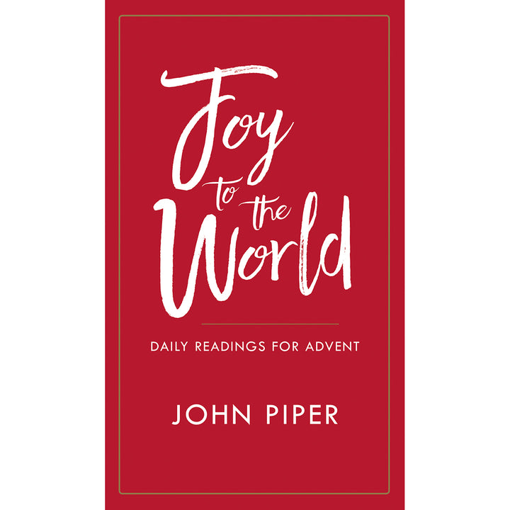 Joy To The World: Daily Readings For Advent (Paperback)