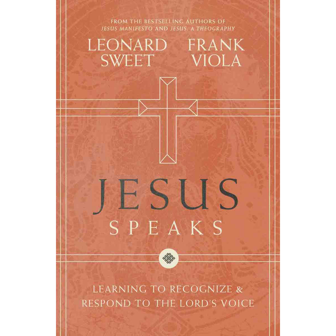 Jesus Speaks: Learning To Recognize & Respond To The Lord's Voice (Hardcover)