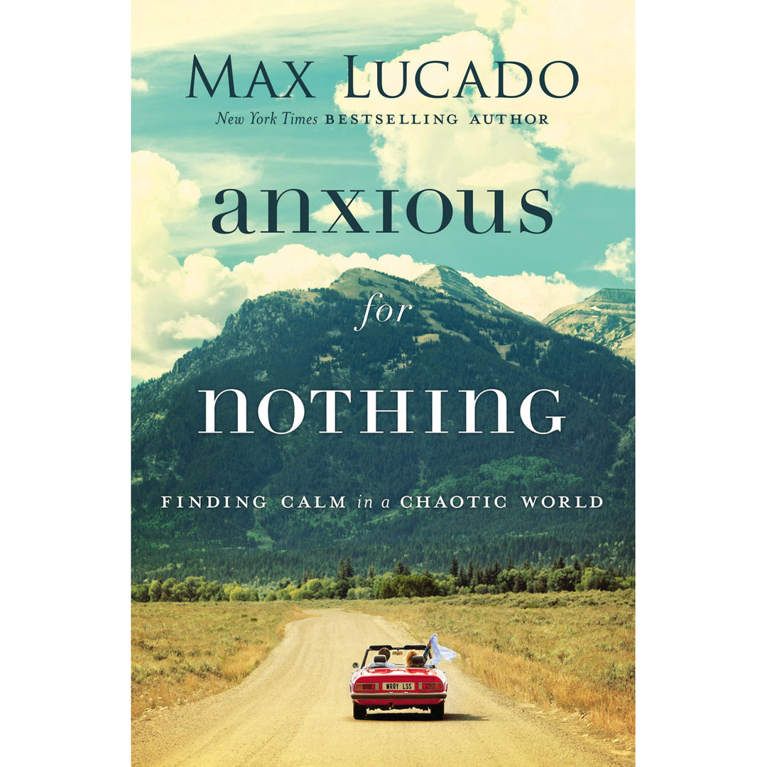 Anxious For Nothing: Finding Calm In A Chaotic World (Paperback)