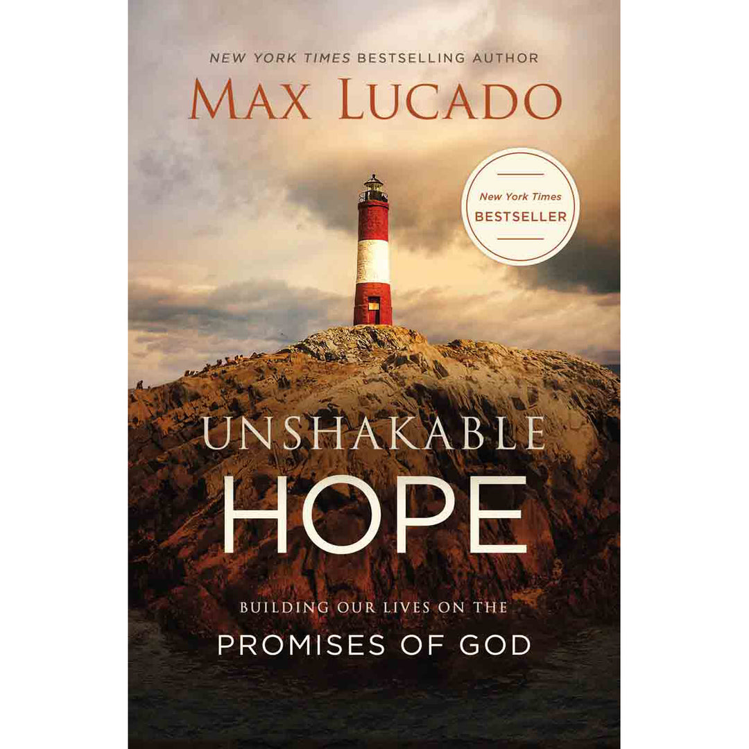 Unshakable Hope: Building Our Lives On The Promises Of God (Paperback)