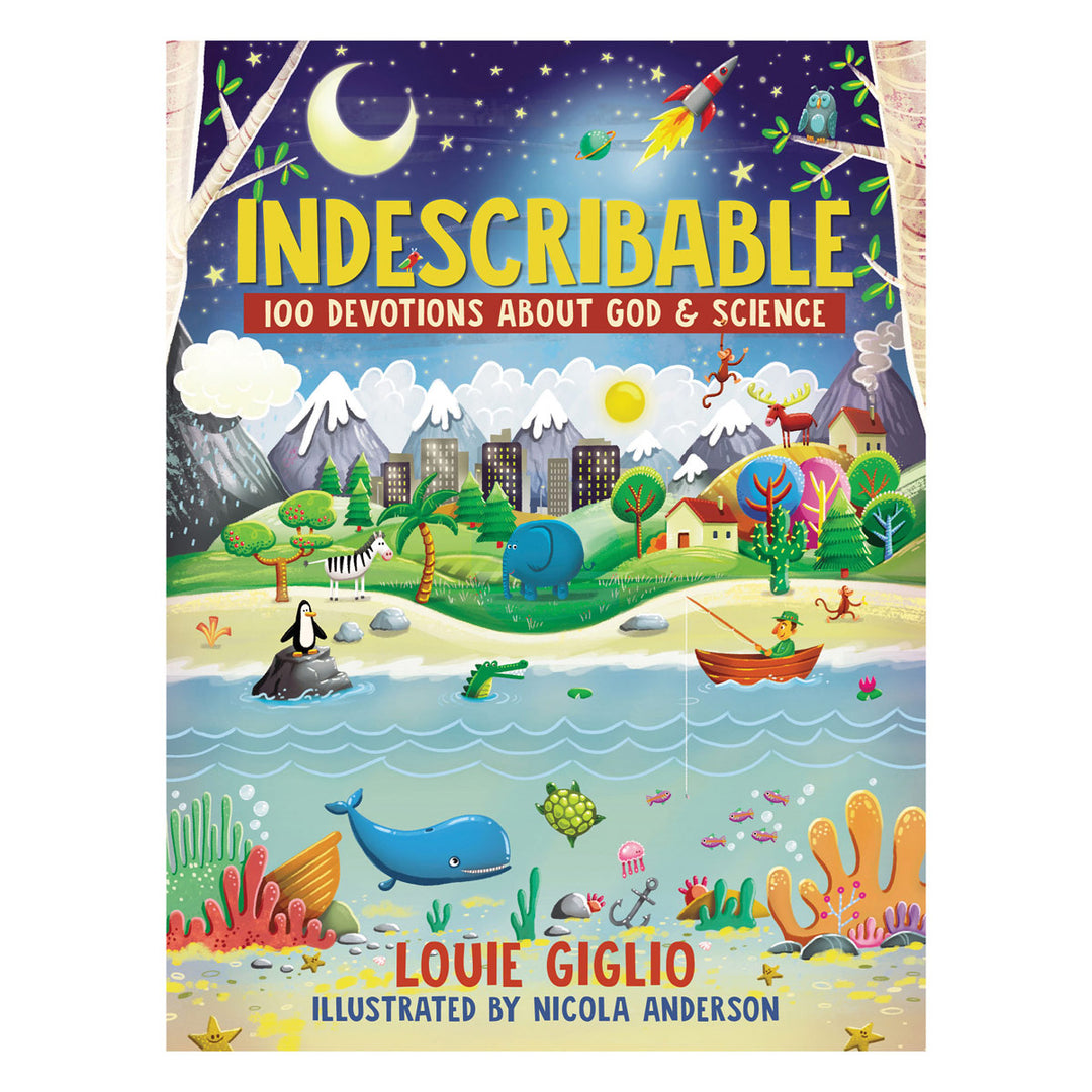 Indescribable: 100 Devotions for Kids about God and Science (Hardcover)