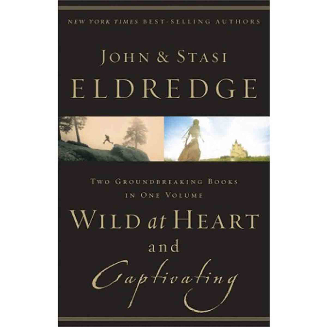 Eldredge 2-In-1 Wild @ Heart / Captivating (Paperback)