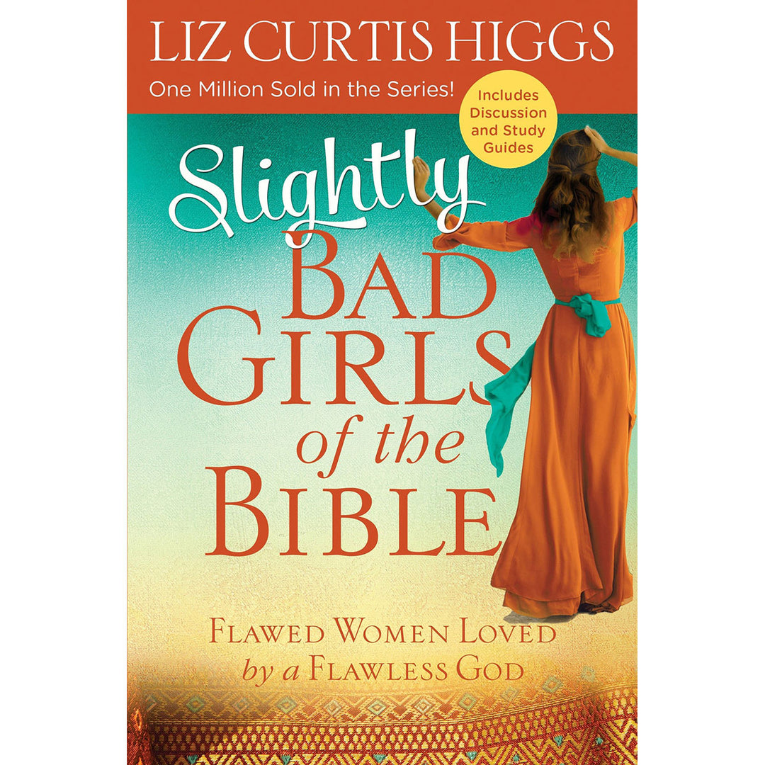 Slightly Bad Girls Of The Bible (Paperback)