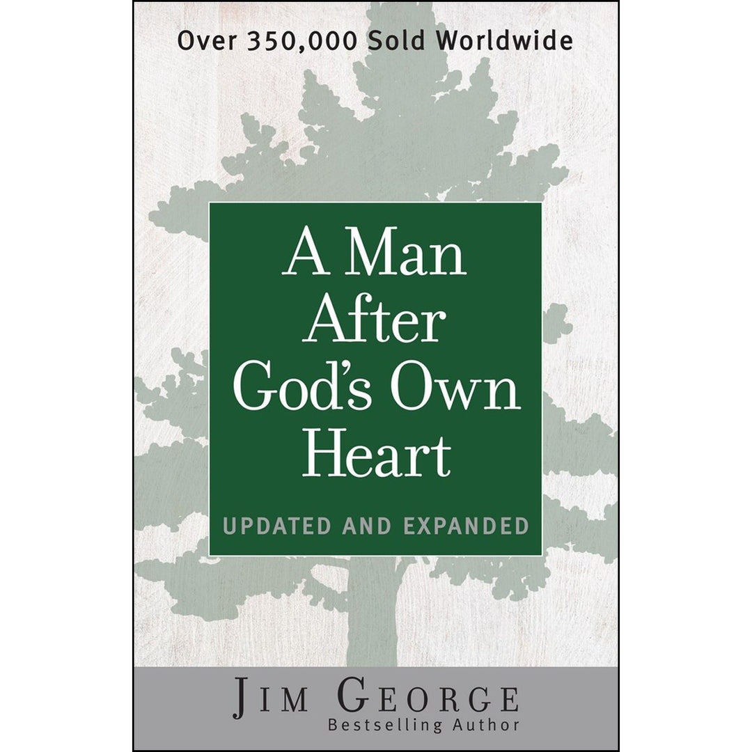 A Man After God's Own Heart, Updated and Expanded (Paperback)