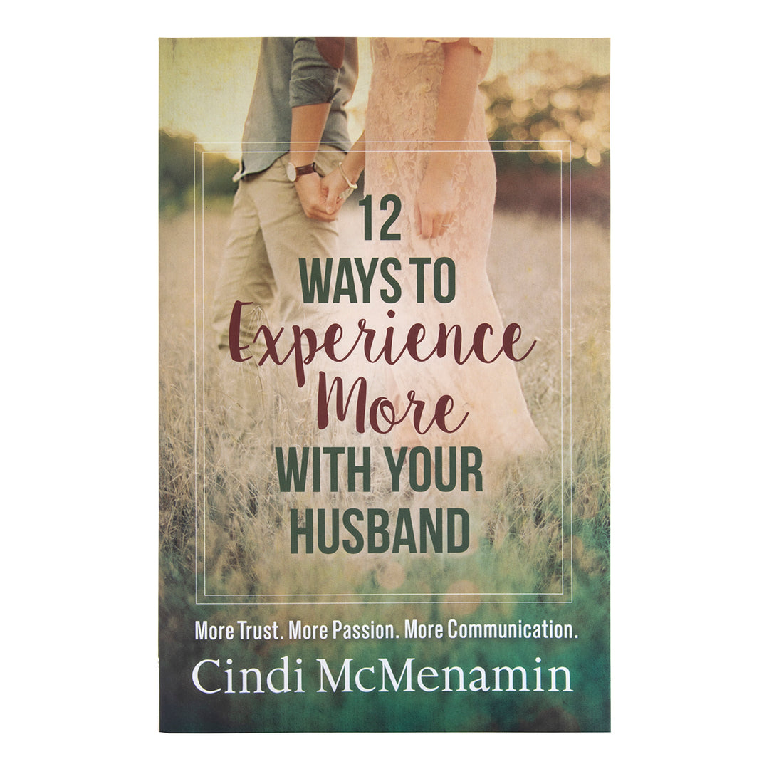12 Ways To Experience More With Your Husband (Paperback)
