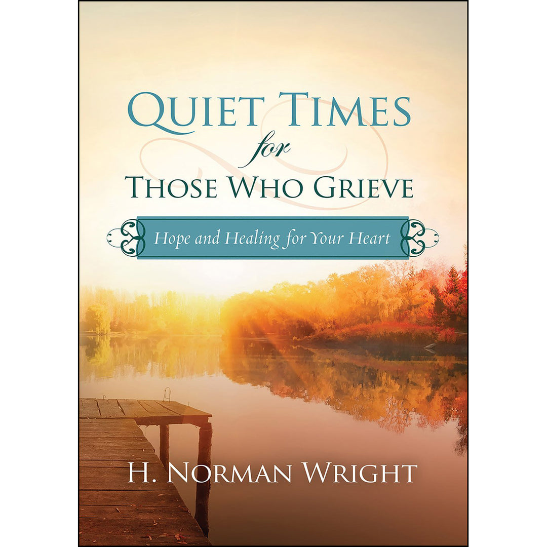 Quiet Times For Those Who Grieve (Paperback)