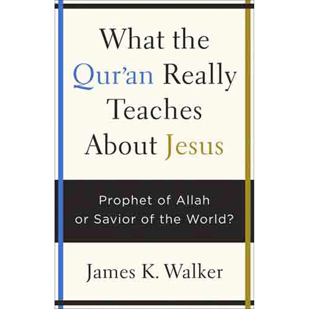 What The Quran Really Teaches About Jesus (Paperback)
